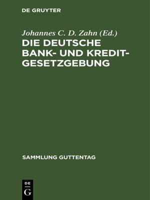 cover image of Die deutsche Bank- und Kreditgesetzgebung